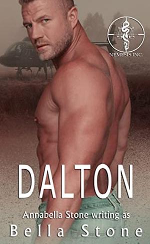 Dalton: A second chance military romance by Annabella Stone
