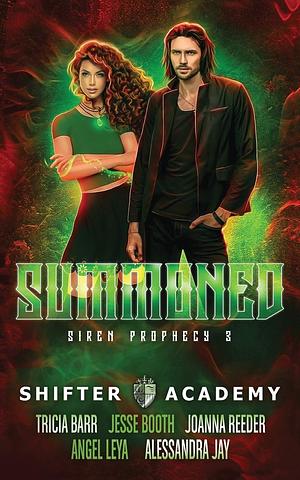 Summoned by Tricia Barr, Jesse Booth, Alessandra Jay, Joanna Reeder, Angel Leya