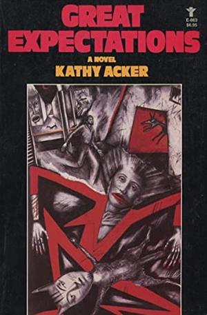 Great Expectations by Kathy Acker