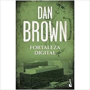 La fortaleza digital by Dan Brown