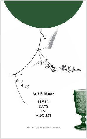 Seven Days in August by Brit Bildoen, Becky L. Crook