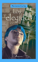 Los elegidos by Roberto Falco Miramontes, Marianne Curley