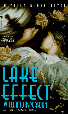 Lake Effect: A Peter Boone Novel by William Jaspersohn