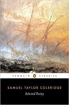 Selected Poetry by Samuel Taylor Coleridge, Richard Holmes