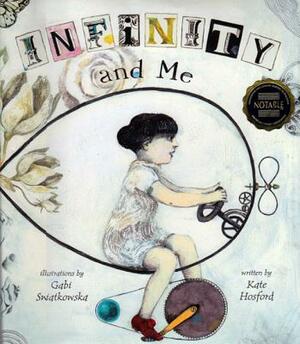 Infinity and Me (1 Hardcover/1 CD) [With CD (Audio)] by Kate Hosford