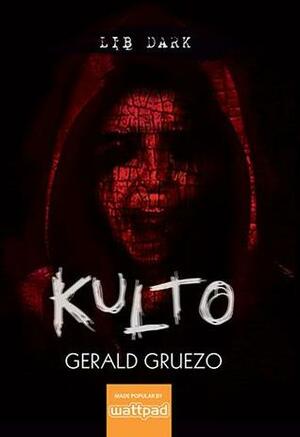 Kulto by Gerald Gruezo