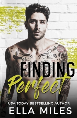 Finding Perfect by Ella Miles