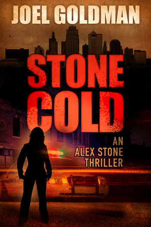Stone Cold by Joel Goldman