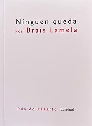 Ninguén queda by Brais Lamela