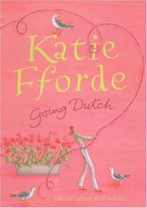 Going Dutch by Katie Fforde