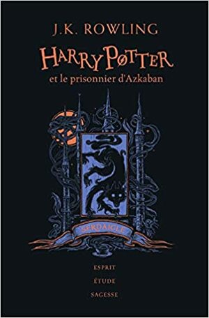 Harry Potter et le prisonnier Azkaban serdaigle by J.K. Rowling