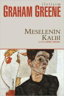 Meselenin Kalbi by Graham Greene