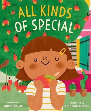 All Kinds of Special by Tammi Sauer