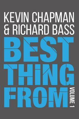 Best Thing From - Volume 1 by Kevin Chapman, Richard Bass