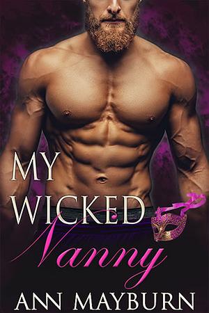 My Wicked Nanny by Ann Mayburn