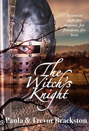 The Witch's Knight by Paula Brackston, Trevor Brackston