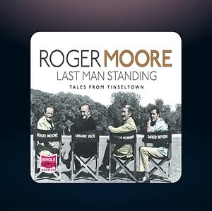 Last Man Standing by Roger Moore