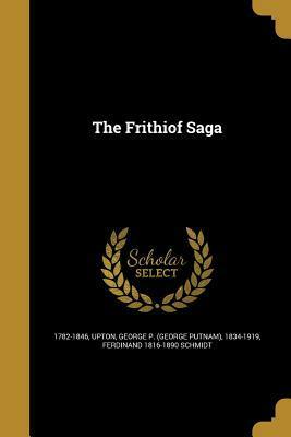 Frithiof's Saga: A Legend of Ancient Norway by Esaias Tegnér