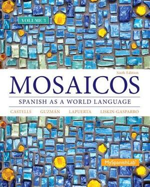 Mosaicos Volume 3 by Judith Liskin-Gasparro, Elizabeth Guzmán, Paloma Lapuerta