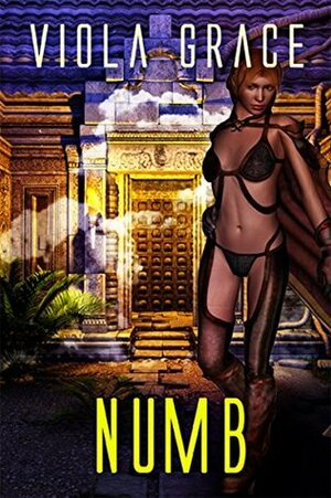 Numb by Viola Grace