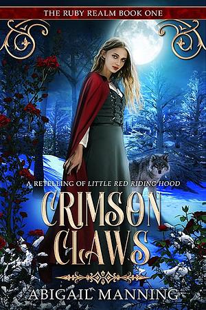 Crimson Claws by Abigail Manning, Abigail Manning