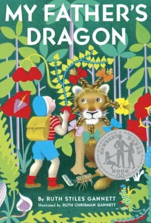 My Father's Dragon: The Bestselling Children Story by Ruth Stiles Gannett