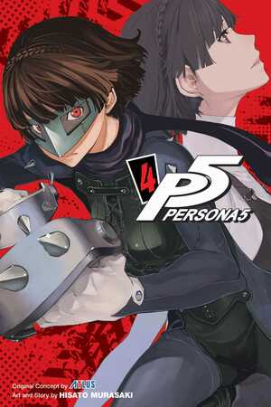 Persona 5, Vol. 4 by Hisato Murasaki, Atlus
