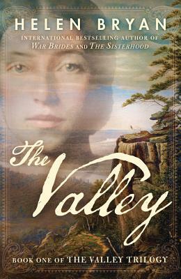 The Valley by Helen Bryan