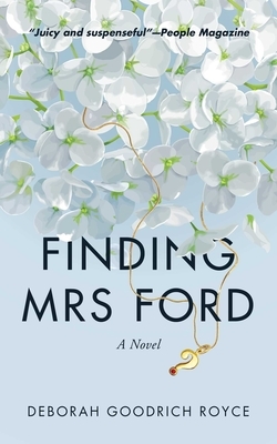 Finding Mrs. Ford by Deborah Goodrich Royce