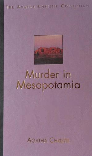 Murder in Mesopotamia by Agatha Christie