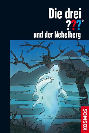 Die drei ??? und der Nebelberg (Die drei Fragezeichen, #103). by André Marx