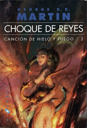 Choque de Reyes by George R.R. Martin, Cristina Macía, Corominas