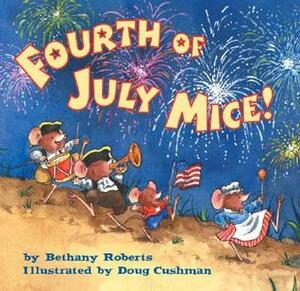 Fourth of July Mice! by Bethany Roberts