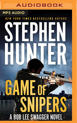 Game of Snipers by Stephen Hunter