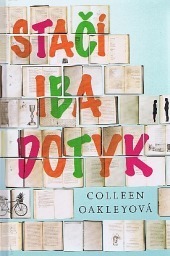 Stačí iba dotyk by Colleen Oakley