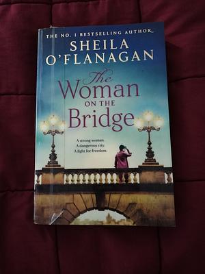 The Woman on the Bridge by Sheila O'Flanagan