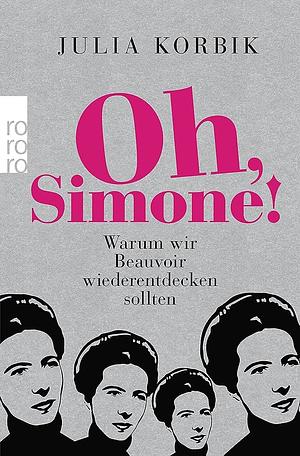 Oh, Simone! by Julia Korbik