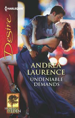Undeniable Demands: An Enemies to Lovers Romance by Andrea Laurence