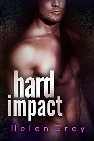 Hard Impact by Helen Grey