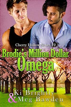 Brodie's Million Dollar Omega by Meg Bawden, Ki Brightly