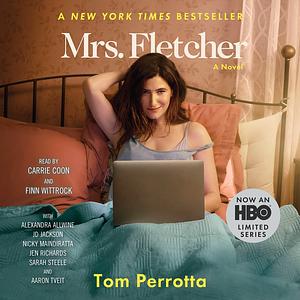 Mrs. Fletcher by Tom Perrotta