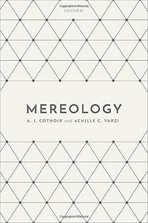 Mereology by A.J. Cotnoir, Achille C. Varzi