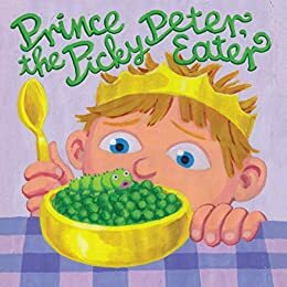 Prince Peter the Picky Eater by Lada Adamic