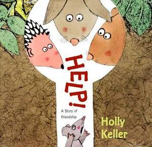 Help!: A Story of Friendship by Holly Keller