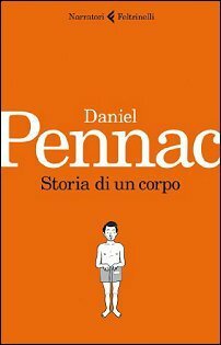 Storia di un corpo by Daniel Pennac, Yasmina Mélaouah