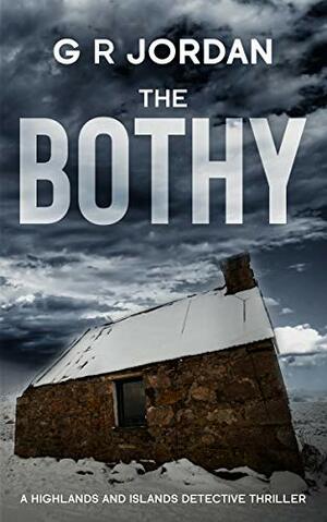 The Bothy by G.R. Jordan