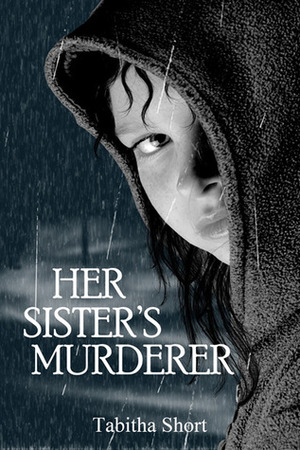 Her Sister's Murderer by Tabitha Short