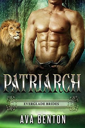 Patriarch by Ava Benton