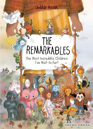 The Remarkables by Clotilde Perrin