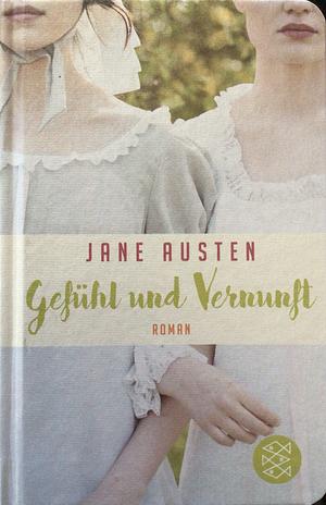 Gefühl und Vernunft: Roman by Jane Austen